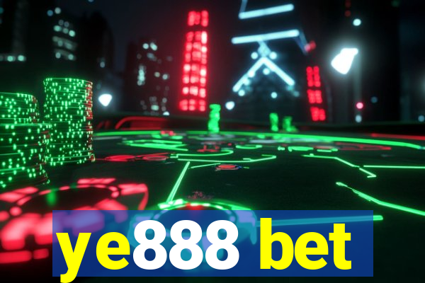 ye888 bet